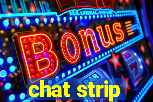 chat strip